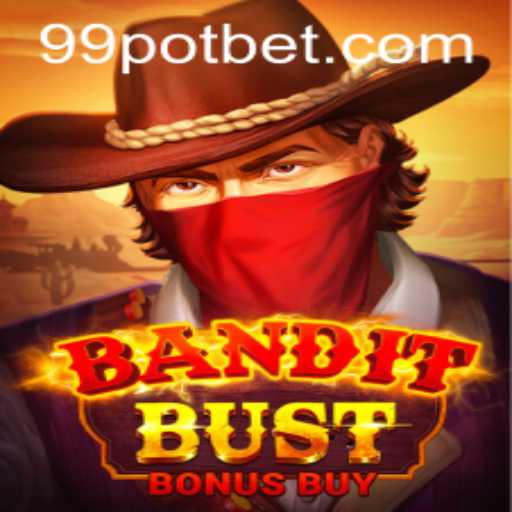 Unveiling the Thrills of BanditBustBonusBuy: The Ultimate Gaming Adventure with 99POT