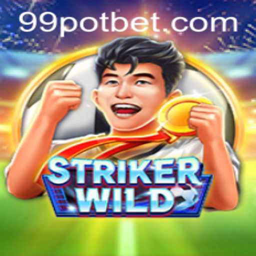 Discover the Exciting World of StrikerWILD and the Power of 99POT